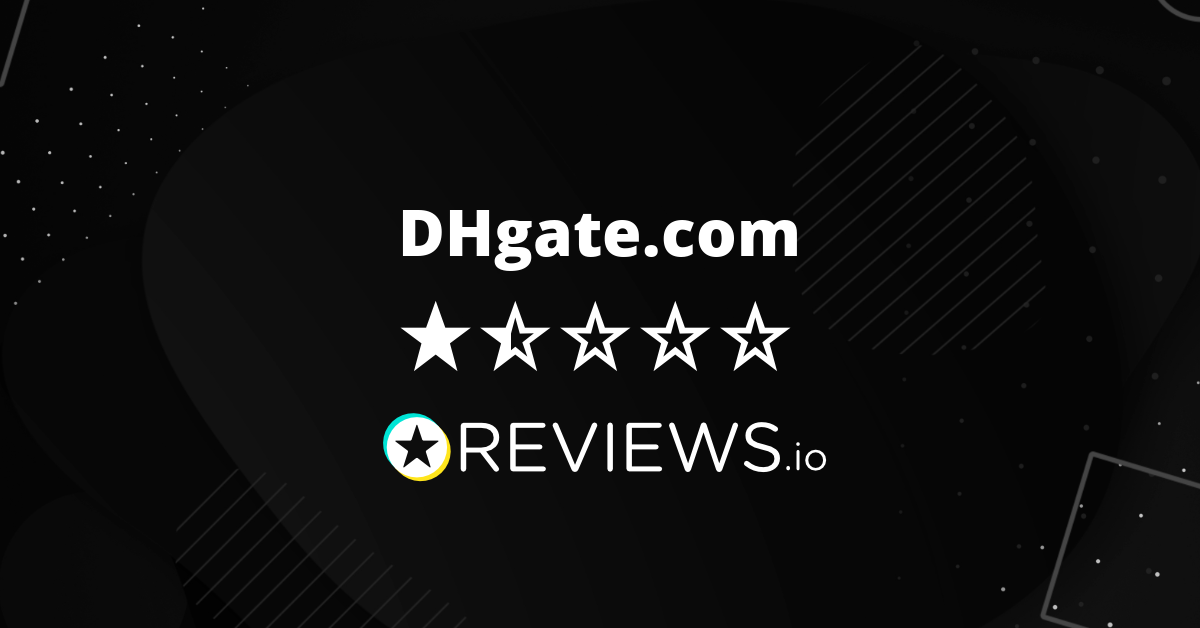 reviews of dhgate｜TikTok Search
