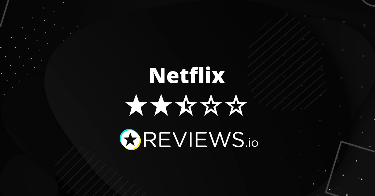 Netflix Reviews Read 116 Genuine Customer Reviews