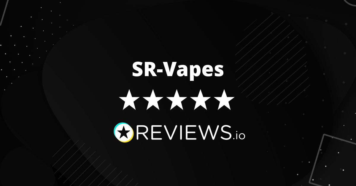 SR Vapes Reviews Read Reviews on Sr vapes Before You Buy