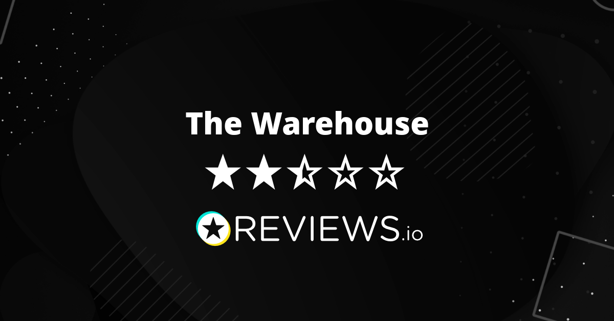 The Warehouse Reviews - Read 234 Genuine Customer Reviews