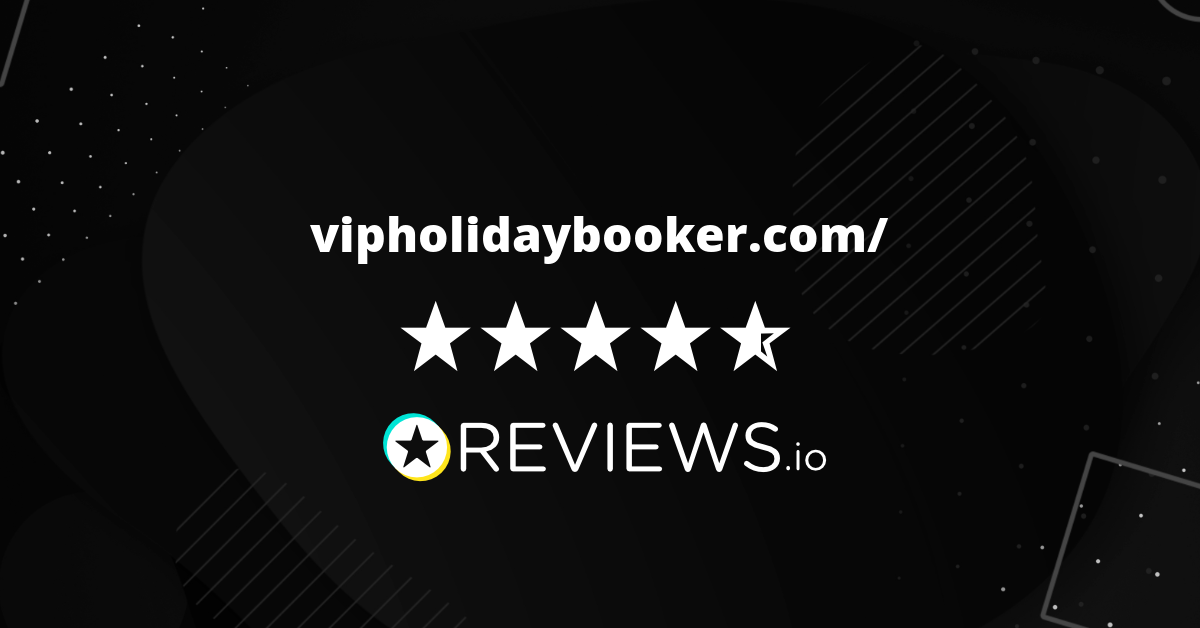 Vip Holiday Booker Reviews Read 428 Genuine Customer Reviews Www Vipholidaybooker Com